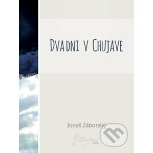 E-kniha Dva dni v Chujave - Jonáš Záborský