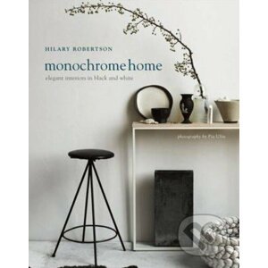 Monochrome Home - Hilary Robertson
