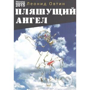 Tančící anděl (v ruskom jazyku) - Leonid Ovtin