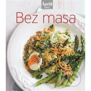 Bez masa- kuchařka z edice Apetit (19) - BURDA Media 2000
