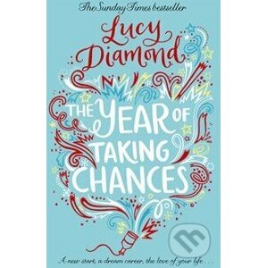 The Year of Taking Chances - Lucy Diamond