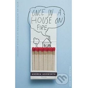 Once in a House on Fire - Andrea Ashworth