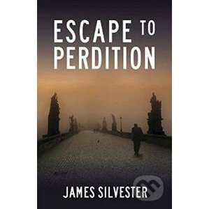 Escape to Perdition - James Silvester