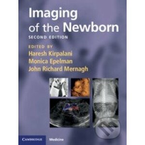 Imaging of the Newborn - Haresh Kirpalani, Monica Epelman, John Richard Mernagh