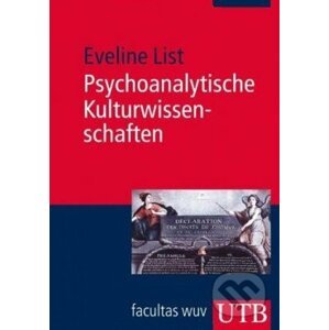 Psychoanalytische Kulturwissenschaften - Eveline List