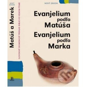 Evanjelium podľa Matúša, Evanjelium podľa Marka - Slovenská biblická spoločnosť