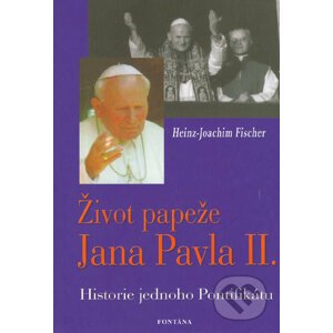 Život papeže Jana Pavla II. - Heinz-Joachim Fischer