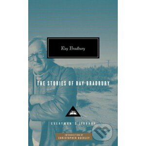 Stories of Ray Bradbury - Ray Bradbury