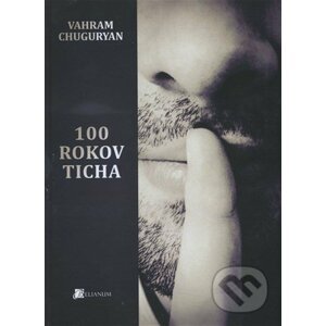 100 rokov ticha - Vahram Chuguryan