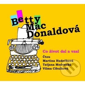 Co život dal a vzal (audiokniha) - Betty MacDonald