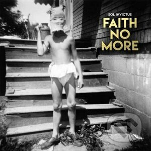 Faith No More: Sol Invictus - Faith No More
