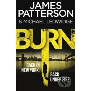 Burn - James Patterson, Michael Ledwidge