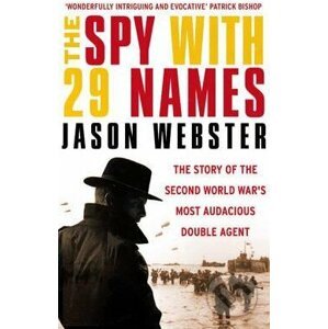 The Spy with 29 Names - Jason Webster