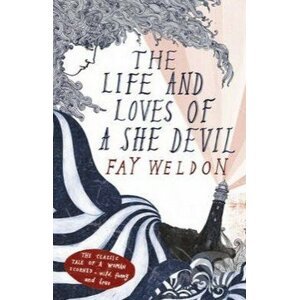 The Life and Loves of a she Devil - Fay Weldon