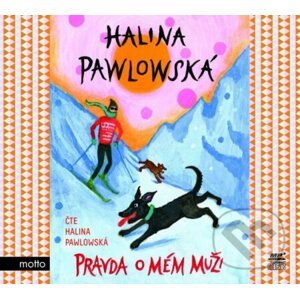 Pravda o mém muži - Halina Pawlowská