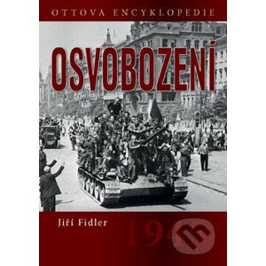 Osvobození 1945 - Jiří Fidler