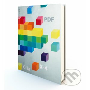 PDF/X-1a PDF/X-4 - Petr Lozan, Vít Kulka