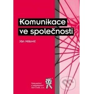 Komunikace ve společnosti - Ján Mišovič