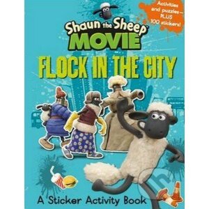 Shaun the Sheep Movie: Flock in the City - Walker books