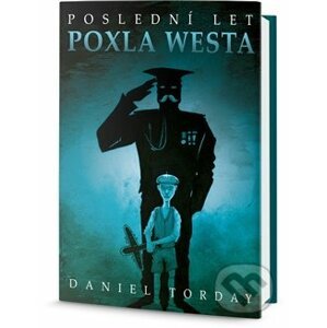 Poslední let Poxl West - Daniel Torday
