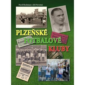 Plzeňské fotbalové kluby - Pavel Hochman, Jiří Novotný