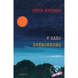 V záři zvěrokruhu - Petr Kersch