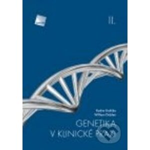Genetika v klinické praxi II - Radim Brdička, Wiliam Didden
