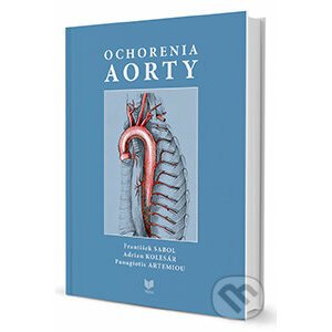 Ochorenia aorty - František Sabol, Adrian Kolesár, Panagiotis Artemiou