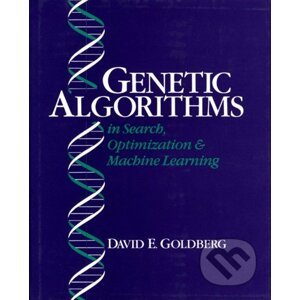 Genetic Algorithms in Search, Optimization, and Machine Learning - David E. Goldberg