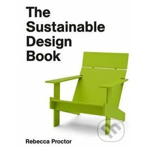 The Sustainable Design Book - Rebecca Proctor