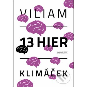 Trinásť hier - Viliam Klimáček
