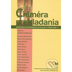 Chiméra prekladania - Dagmar Sabolová (editor)