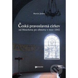 Česká pravoslavná církev - Martin Jindra