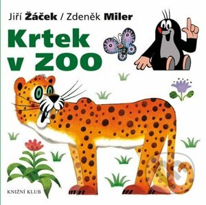 Krtek v ZOO - Jiří Žáček, Zdeněk Miler