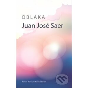 Oblaka - Juan José Saer