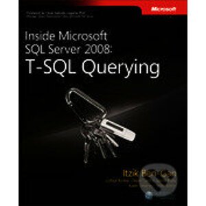 T-SQL Querying: Inside Microsoft SQL Server 2008 - Itzik Ben-Gan