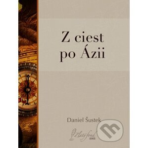 E-kniha Z ciest po Ázii - Daniel Šustek