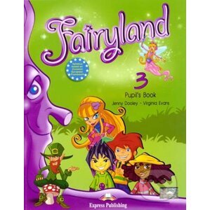 Fairyland 3: Pupil's Book - Jenny Dooley, Virginia Evans