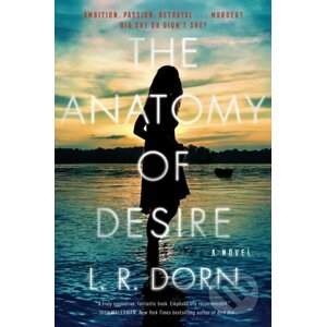 E-kniha The Anatomy of Desire - L.R. Dorn