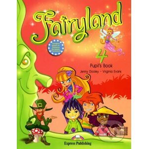 Fairyland 4: Pupil's Book - Virginia Evans, Jenny Dooley
