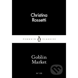 Goblin Market - Christina Rossetti