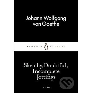Sketchy Doubtful Incomplete Jo - Johann Wolfgang von Goethe