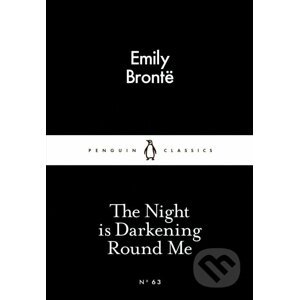 The Night is Darkening Round Me - Emily Brontë