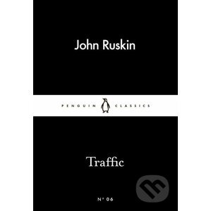 Traffic - John Ruskin