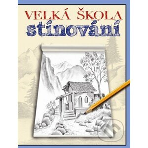 Velká škola stínování - Svojtka&Co.