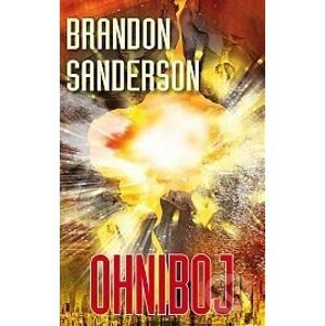 Ohniboj - Brandon Sanderson