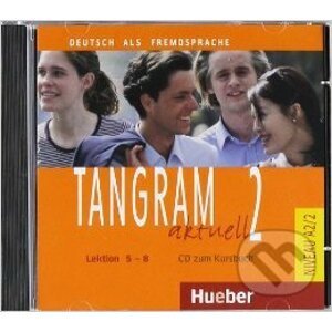 Tangram aktuell 2 (Lektion 5 – 8) - CD zum Kursbuch - Rosa-Maria Dallapiazza, Eduard von Jan, Til Schönherr
