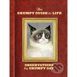 The Grumpy Guide to Life - Chronicle Books