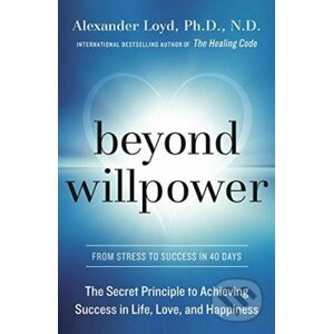 Beyond Willpower - Alexander Loyd