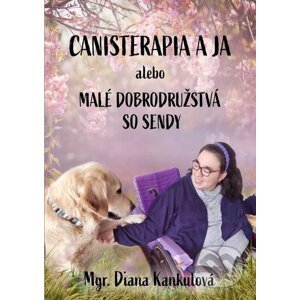 E-kniha Canisterapia a ja - Diana Kankulová